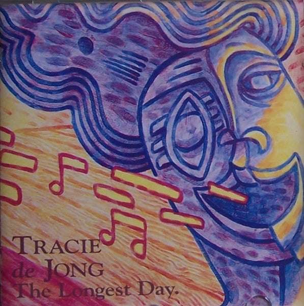 Tracie de Jong : The Longest Day (CD, Album)