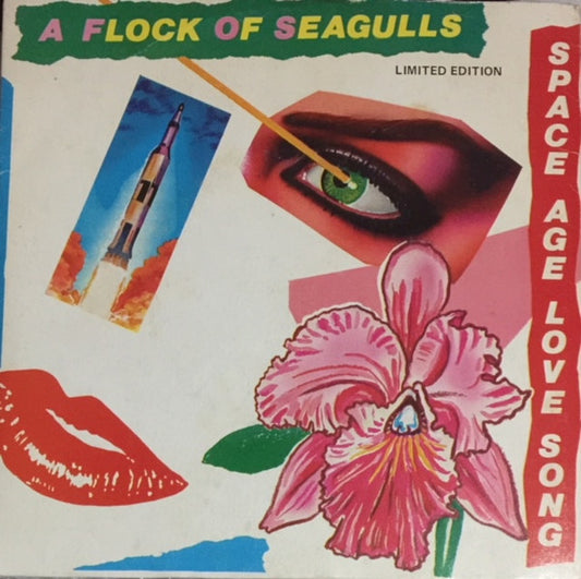 A Flock Of Seagulls : Space Age Love Song (7", Single)