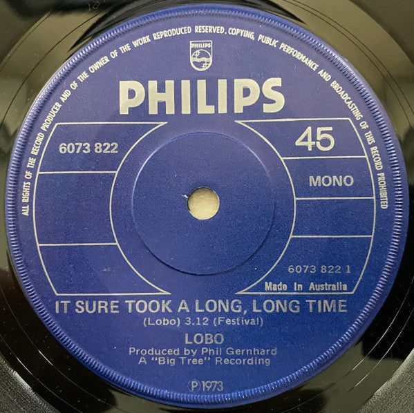 Lobo (3) : It Sure Took A Long, Long Time (7", Single)