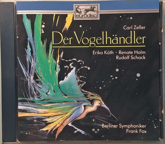 Carl Zeller - Erika Köth · Renate Holm · Rudolf Schock · Berliner Symphoniker · Frank Fox : Der Vogelhändler - Höhepunkte Highlights (CD, Album, RE, RM)