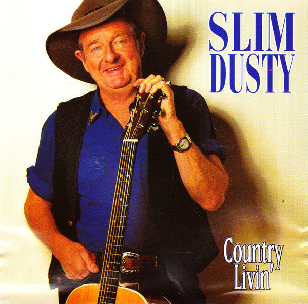 Slim Dusty : Country Livin' (CD, Comp, RE)