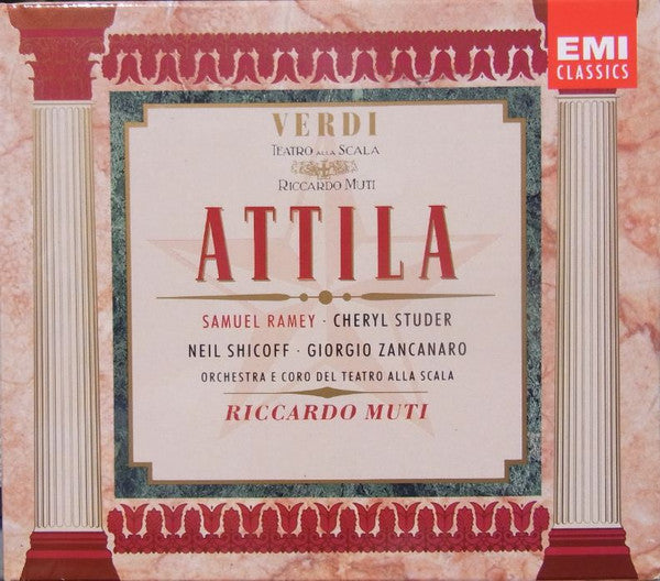 Giuseppe Verdi - Samuel Ramey · Cheryl Studer · Neil Shicoff · Giorgio Zancanaro · Orchestra Del Teatro Alla Scala E Coro Del Teatro Alla Scala · Riccardo Muti : Attila (2xCD, Album, RE)