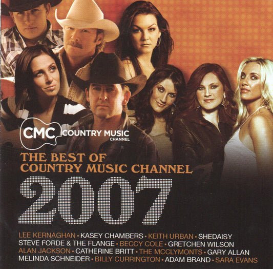 Various : The Best Of Country Music Channel 2007 (2xCD, Comp)