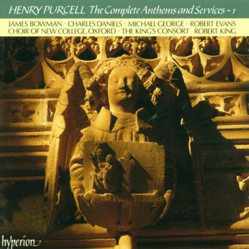 Henry Purcell - James Bowman (2) · Michael George (3) · Choir Of New College, Oxford* · The King's Consort · Robert King (9), Charles Daniels (2), Robert Evans (2) : The Complete Anthems And Services - 1 (CD, Album)