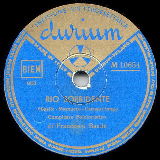 Complesso Caratteristico Francesco Basile : Rio Sorridente / Isabella (Shellac, 10")