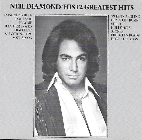 Neil Diamond : His 12 Greatest Hits (CD, Comp, RE)
