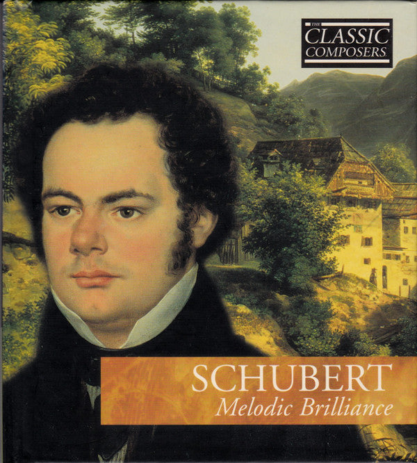 Franz Schubert : Melodic Brilliance (CD, Comp)