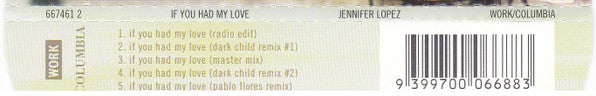 Jennifer Lopez : If You Had My Love (CD, Single)