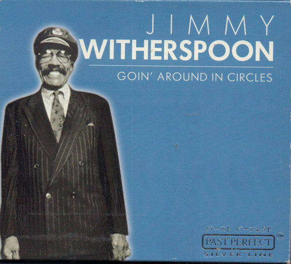 Jimmy Witherspoon : Goin' Around In Circles (CD, Album, Comp, Sli)