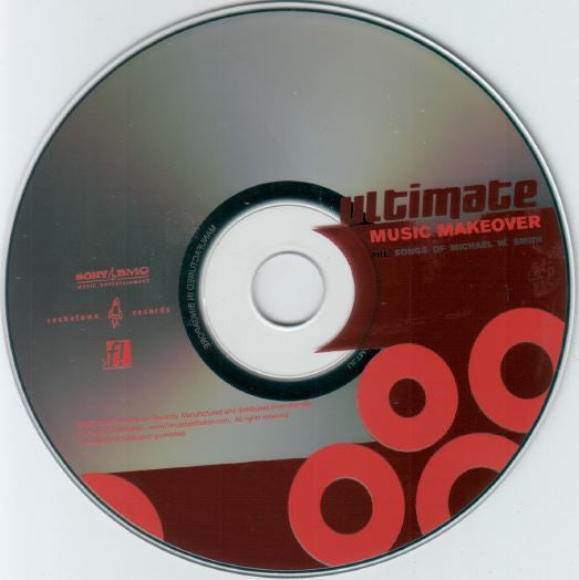 Various : Ultimate Music Makeover: The Songs Of Michael W. Smith (CD, Album)