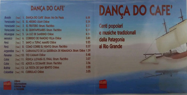 Various : Dança Do Café - Canti Popolari E Tradizionali Dalla Patagonia Al Rio Grande (CD, Comp)