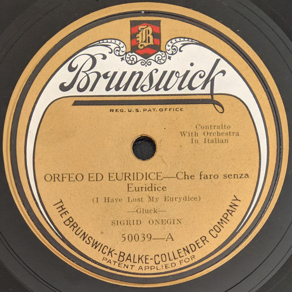 Sigrid Onegin : Orfeo Ed Euridice - Che Faro Senza Euridice / Gioconda - Voce Di Donna (Shellac, 10")