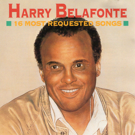 Harry Belafonte : 16 Most Requested Songs (CD, Comp)
