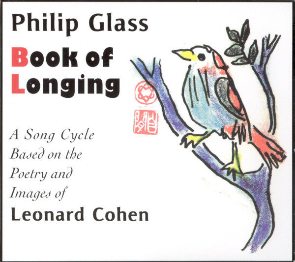 Philip Glass ▪ Leonard Cohen : Book Of Longing (2xCD, Album, Dig)
