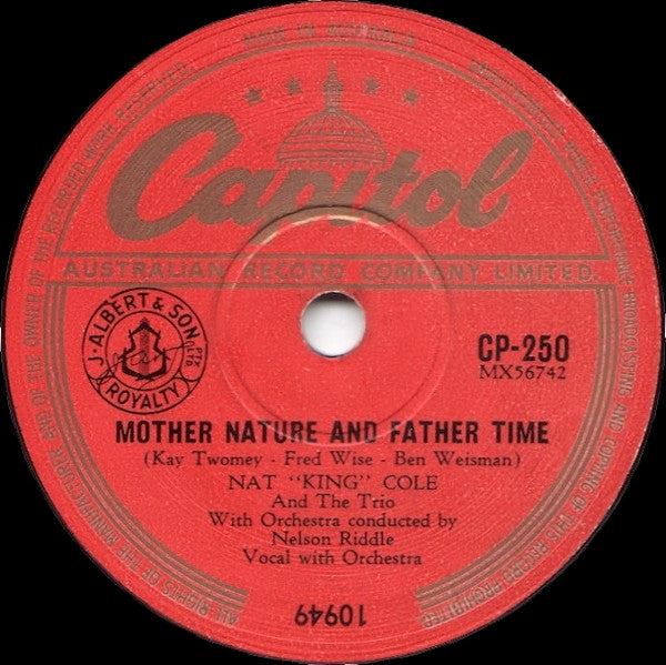 Nat King Cole : Mother Nature And Father Time / Don't Let Your Eyes Go Shopping (For Your Heart) (Shellac, 10")