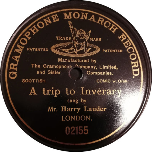 Harry Lauder : A Trip To Inverary (Shellac, 12", S/Sided, 79 )