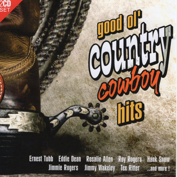 Various : Good Ol' Country Cowboy Hits (2xCD, Comp)