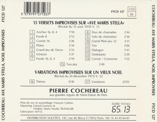 Pierre Cochereau : Improvise En Concert à Notre Dame de Paris: 15 Versets Sur Ave Maria Stella/Variations Improvisees Sur Un Vieux Noël (CD)