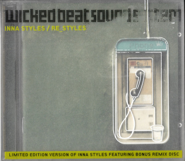 Wicked Beat Sound System : Inna Styles / Re_Styles (CD, Album, Ltd + CD, Comp)