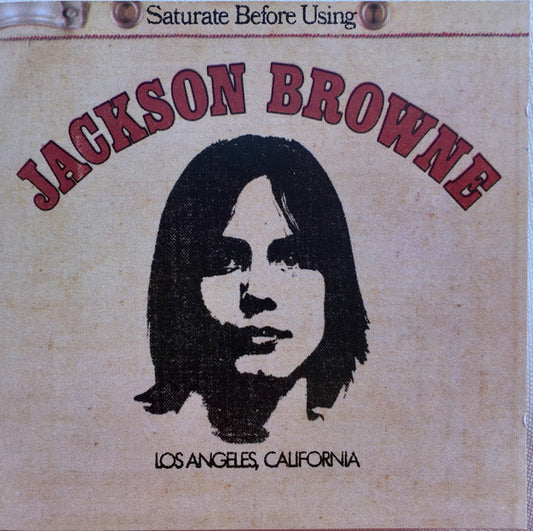 Jackson Browne : Saturate Before Using (CD, Album, RE)