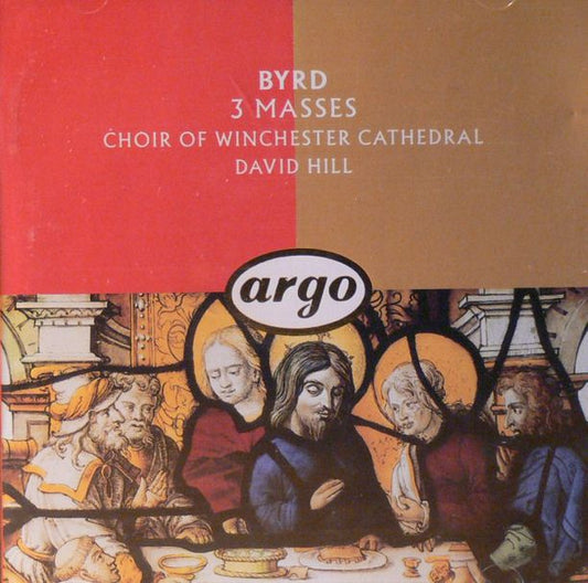 Choir Of Winchester Cathedral* / David Hill, Byrd* : The 3 Masses (CD, Album)