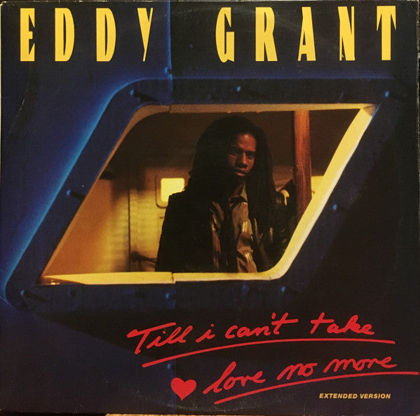 Eddy Grant : Till I Can't Take Love No More  (12", Single)