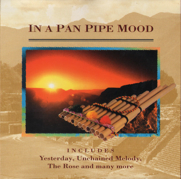 Unknown Artist : In A Pan Pipe Mood (CD, Comp)