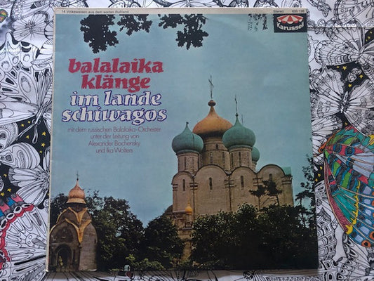 Balalaika-Orchester Alexander Bochensky : Balalaika Klänge Im Lande Schivagos (LP, Album)