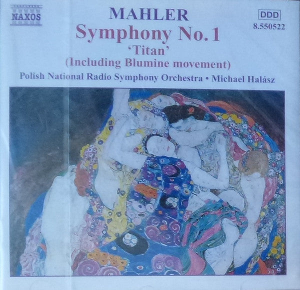 Mahler* / Michael Halász, Polish National Radio Symphony Orchestra : Symphony No. 1 "Titan" (Including Blumine Movement) (CD, RE)
