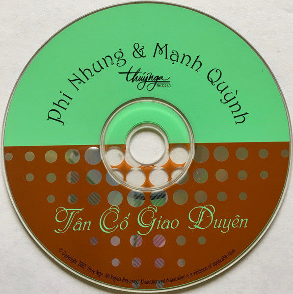 Mạnh Quỳnh - Phi Nhung : Tân Cổ Giao Duyên (CD, Album)