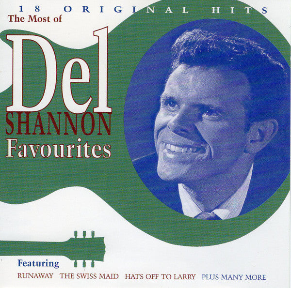 Del Shannon : The Most Of Del Shannon Favourites (CD, Comp)