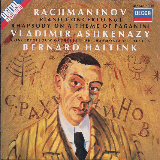 Rachmaninov*, Vladimir Ashkenazy, Concertgebouw Orchestra*, Philharmonia Orchestra, Bernard Haitink : Piano Concerto No. 1 / Rhapsody On A Theme Of Paganini (CD, Album)