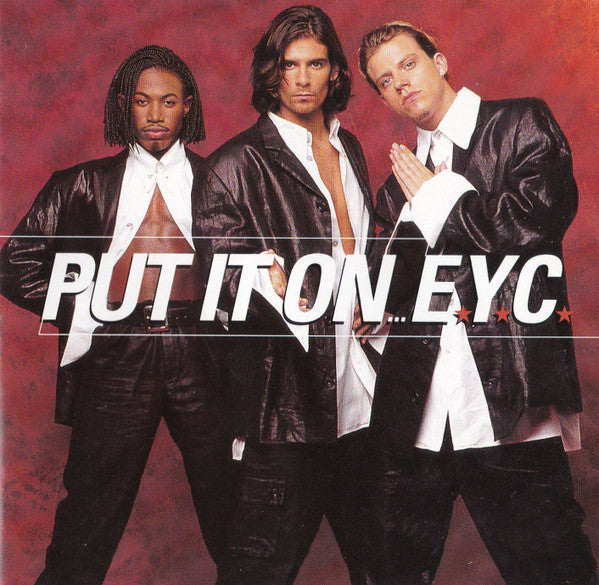 E.Y.C. : Put It On (CD, Album)