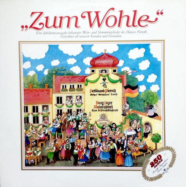 Pieroth-Männerchor "Nahe-Bacchus-Sänger" : Zum Wohle (LP, Album, Mixed, S/Edition)