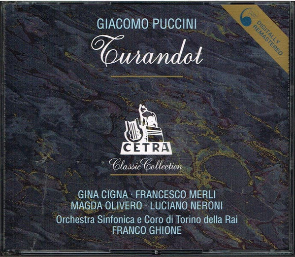 Giacomo Puccini, Gina Cigna, Francesco Merli, Magda Olivero, Luciano Neroni, Franco Ghione : Turandot (Registrazione 1937) (2xCD, Mono, RM)