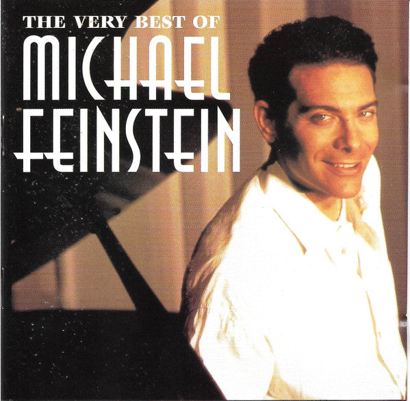 Michael Feinstein : The Very Best Of Michael Feinstein (CD, Comp)