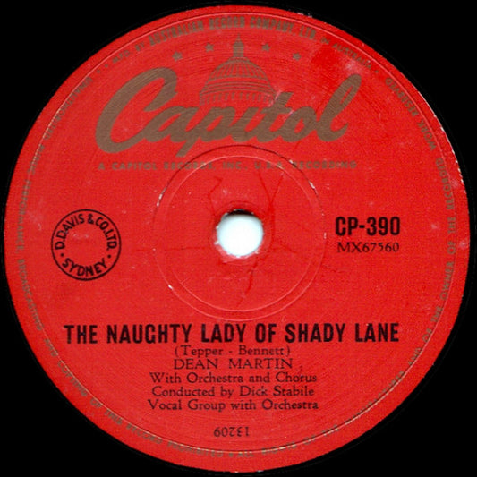 Dean Martin : The Naughty Lady Of Shady Lane / That's All I Want From You (Shellac, 10")