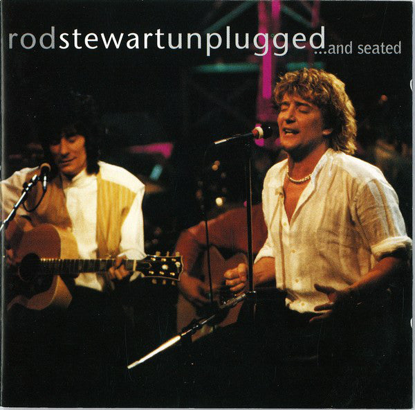 Rod Stewart With Special Guest Ronnie Wood* : Unplugged ...And Seated (CD, Album, RE)