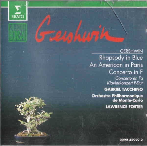 George Gershwin - Gabriel Tacchino, Orchestre Philharmonique De Monte-Carlo, Lawrence Foster :  Rhapsody In Blue / An American In Paris / Concerto In F (CD, Album)