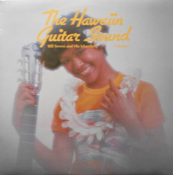 Bill Sevesi And His Islanders* : The Hawaiian Guitar Sound Volume 1 (LP)