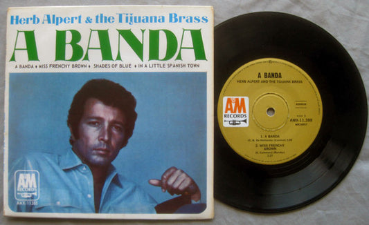 Herb Alpert & The Tijuana Brass : A Banda (7", EP, Mono)