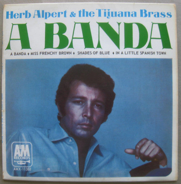 Herb Alpert & The Tijuana Brass : A Banda (7", EP, Mono)
