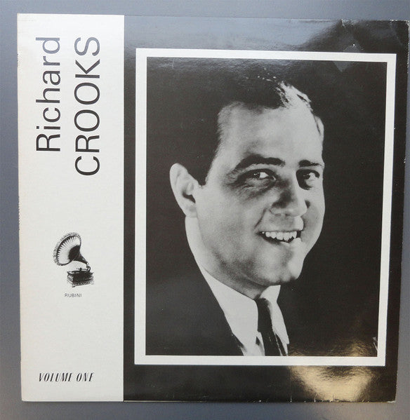 Richard Crooks (2) : Richard Crooks Volume One (LP, Comp, Mono)