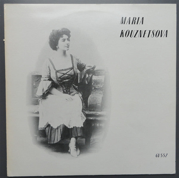 Мария Кузнецова-Бенуа : Maria Kouznetsova (LP, Comp, Mono)