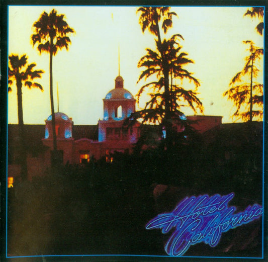 Eagles : Hotel California (CD, Album, RE, RM)
