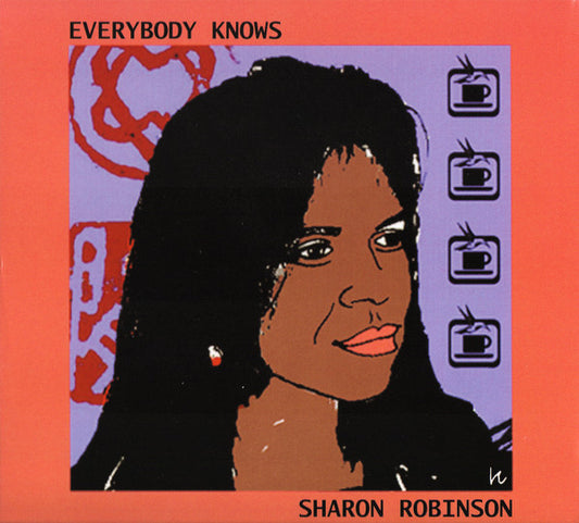 Sharon Robinson : Everybody Knows (CD, Album, Dig)