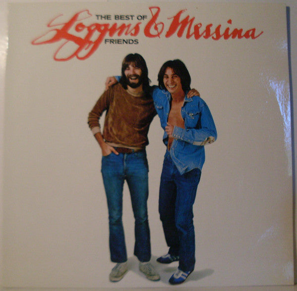 Loggins And Messina : The Best Of Friends (LP, Comp)