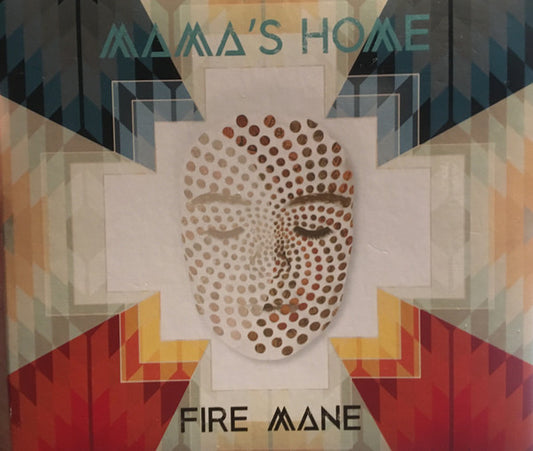 Fire Mane : Mama's Home (CD, Album)