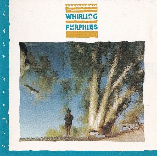 Whirling Furphies* : Lizard Tree (CD, Album)