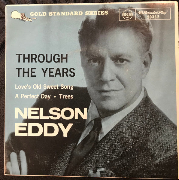 Nelson Eddy : Through The Years (7", EP, Mono)